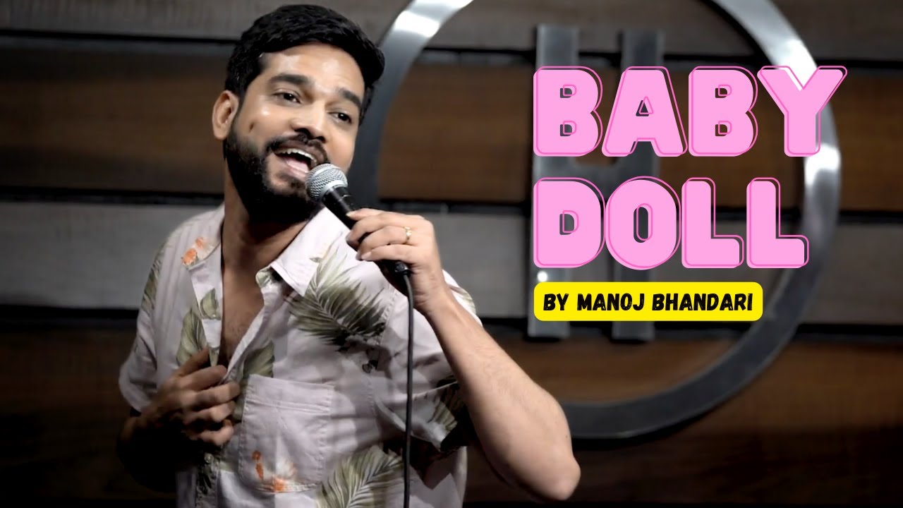 "The Doll Story" - Standup Comedy by Manoj Bhandari