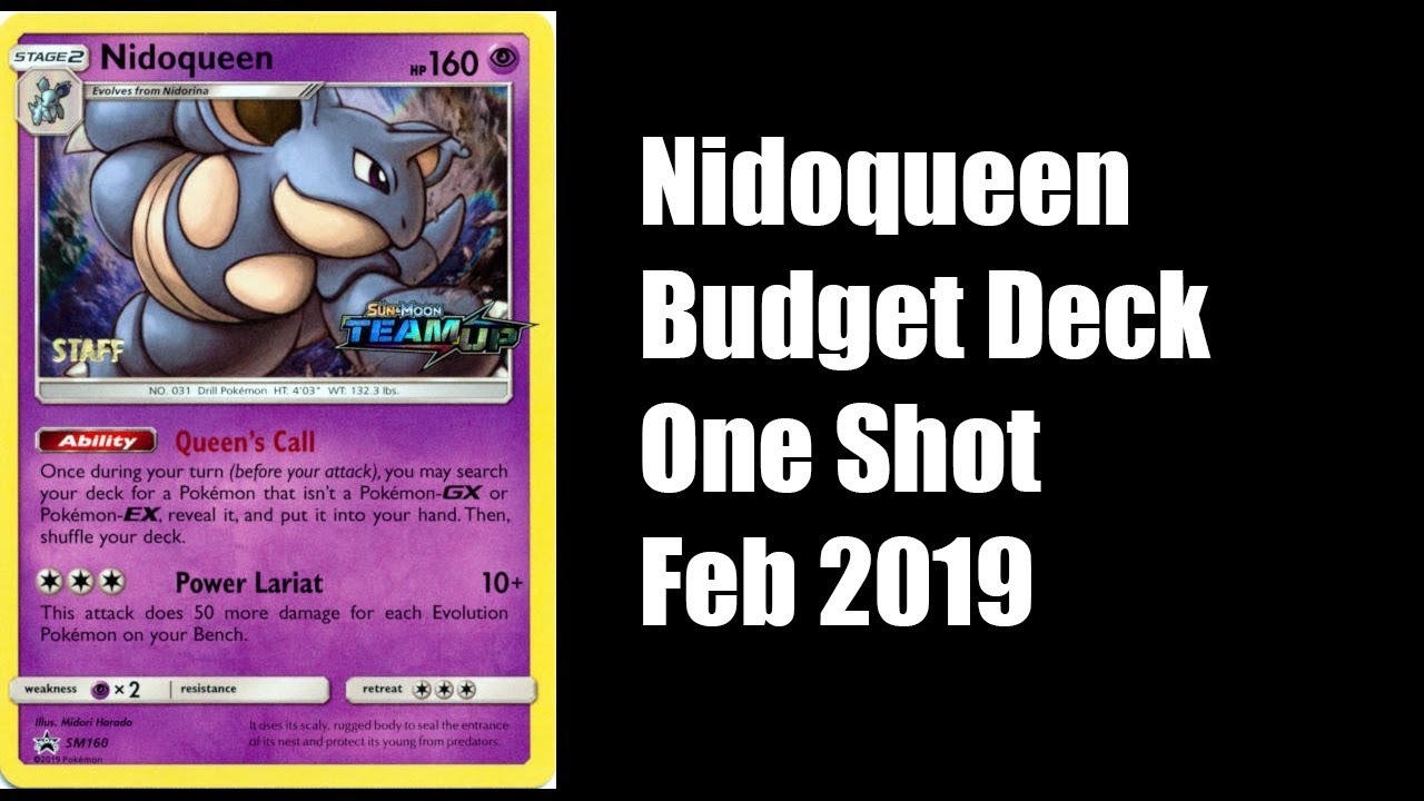 Nidoqueen Deck Profile Feb 2019 Budget One Shot!!! - YouTube