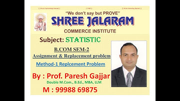 B.Com Sem-2 Eng # ASSIGNMENT & REPLACEMENT PROBLEMS # Method-1 Replacement Prob. # By: PARESH GAJJAR