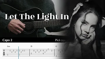 Let The Light In - Lana Del Rey - Fingerstyle Guitar TAB Chords