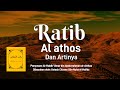 Bacaan Ratib Al Athos Merdu راتب العطاس Teks Arab Dan Artinya 