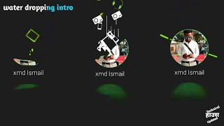 Water💧dropping green screen Intro ( Intro1 ) / How to Make 3D Intro for your Youtube channel screenshot 4