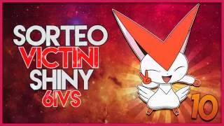 Sorteo Épico Pokémon 10 Victinis Shinies 6Ivs