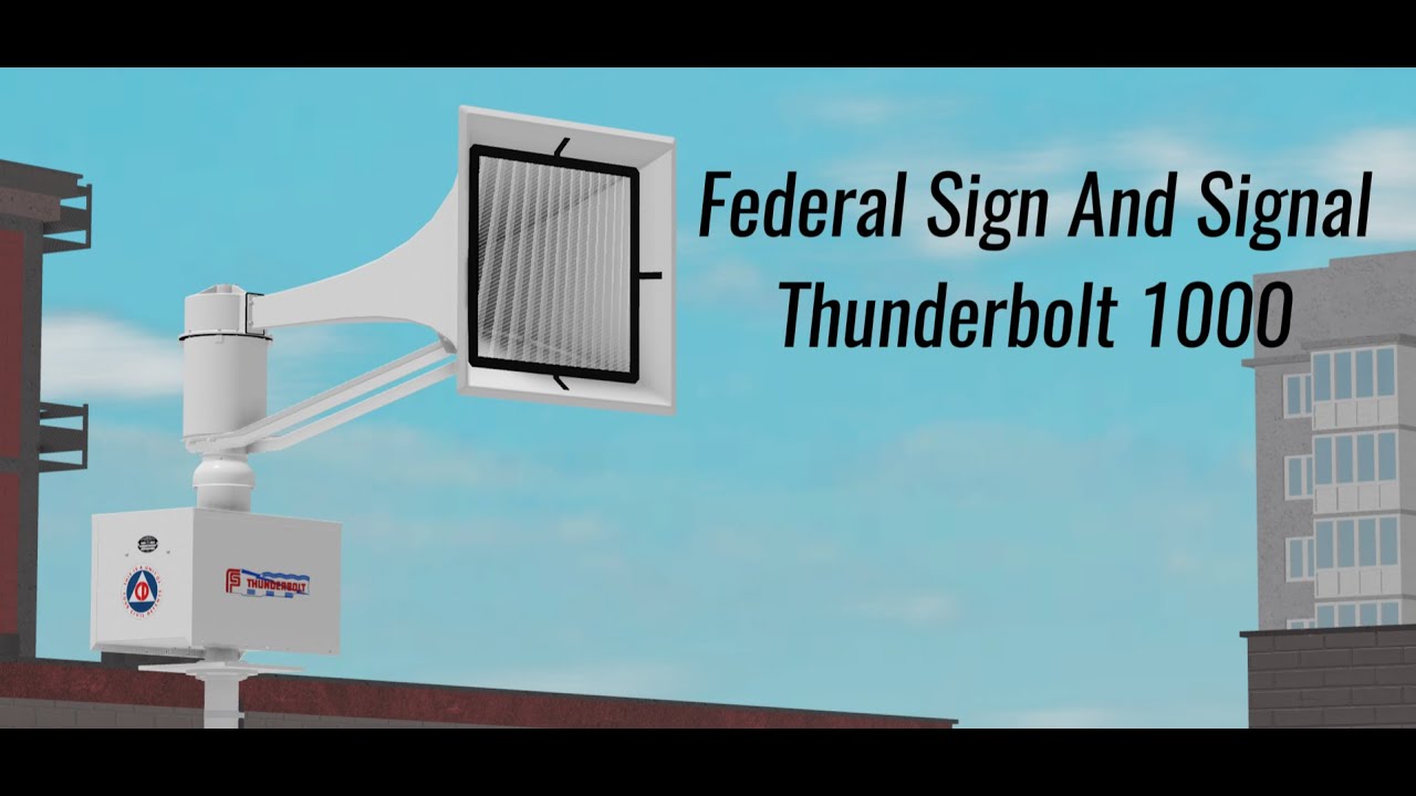 (Roblox) Federal Sign And Signal Thunderbolt 1000 siren test Alert