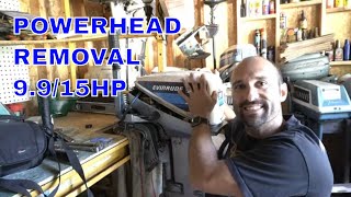 HOW TO REMOVE THE POWERHEAD ON A 9 9HP OR 15HP EVINRUDE JOHNSON OUTBOARD 1973-1992