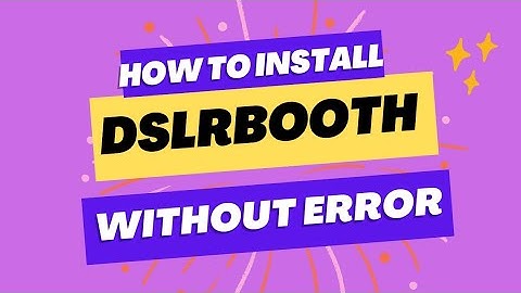 How to install Dslrbooth Photobooth Software version 6.42 #dslrbooth #photobooth #software