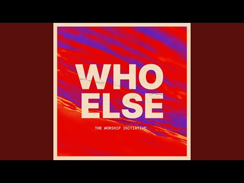 Who Else Feat Hayden Browning Who Else Feat Hayden Browning