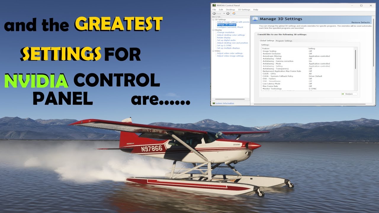 AND THE GREATEST SETTINGS FOR NVIDIA CONTROL PANEL FOR FLIGHTSIMMERS ARE