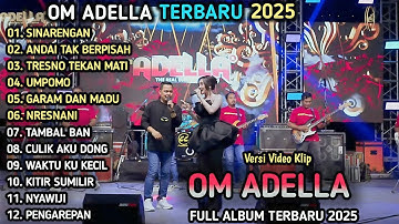SINARENGAN - Difarina Indra Ft Fendik Adella - ANDAI TAK BERPISAH - OM ADELLA TERBARU 2025