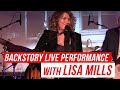 BackStory Presents: Lisa Mills Performs Live from The Cutting Room