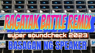 Ragatak Battle Remix 2023 ( Basagan ng Speaker ) - Dj Roy Mandado Official