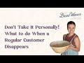 Don’t Take It Personally: What to do When a Regular Customer Disappears | A Mindset Shift for Bakers