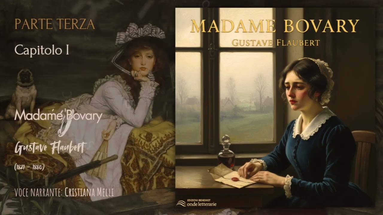 Madame Bovary di Gustave Flaubert | Audiolibro Completo in Italiano – Parte 3 di 3