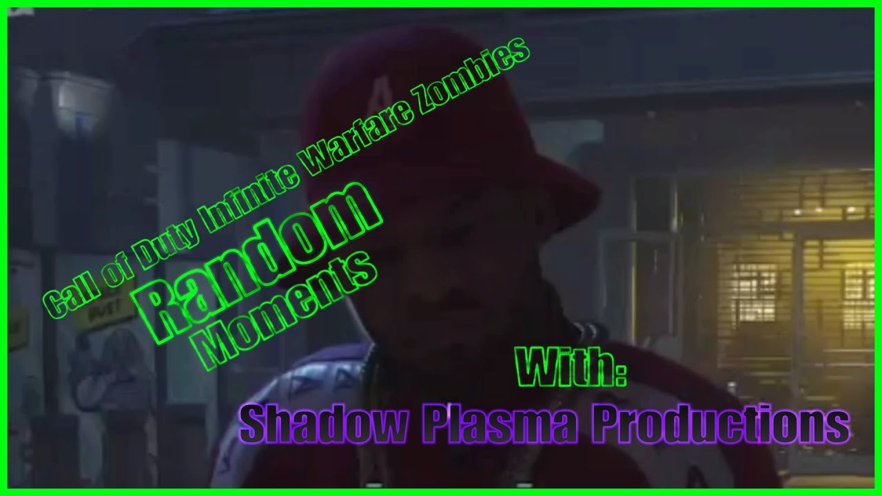 life facebook Call of Duty Infinite Warfare Zombies Random Moments with Shadow Plasma