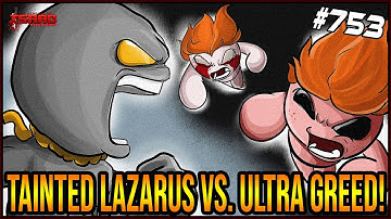 TAINTED LAZARUS VS. ULTRA GREED! -  The Binding Of Isaac: Repentance Ep. 753