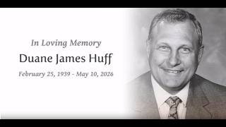 Duane Huff Funeral Service