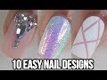 10 EASY NAIL IDEAS! NAIL ART COMPILATION- Part 2