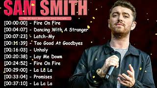 Sam Smith Best Songs Collection Full Album - Greatest Hits Playlist 2026 - The Best Of