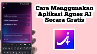 How To Use The Agnes Ai App  How To Use The Agnes Ai App