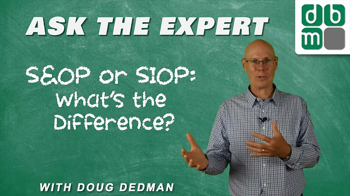 Ask the Expert - S&OP or SIOP - What's the Difference?