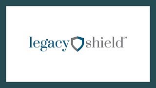 LegacyShield Video