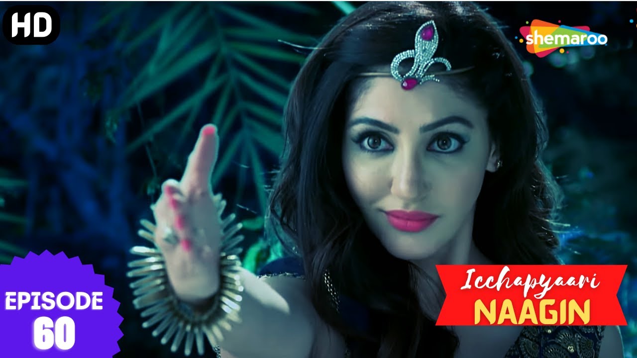 इच्छाप्यारी नागिन - Icchapyaari Naagin (HD) | Full Episode 60 | बुद्धिराज ने इच्छा पर हमला किया