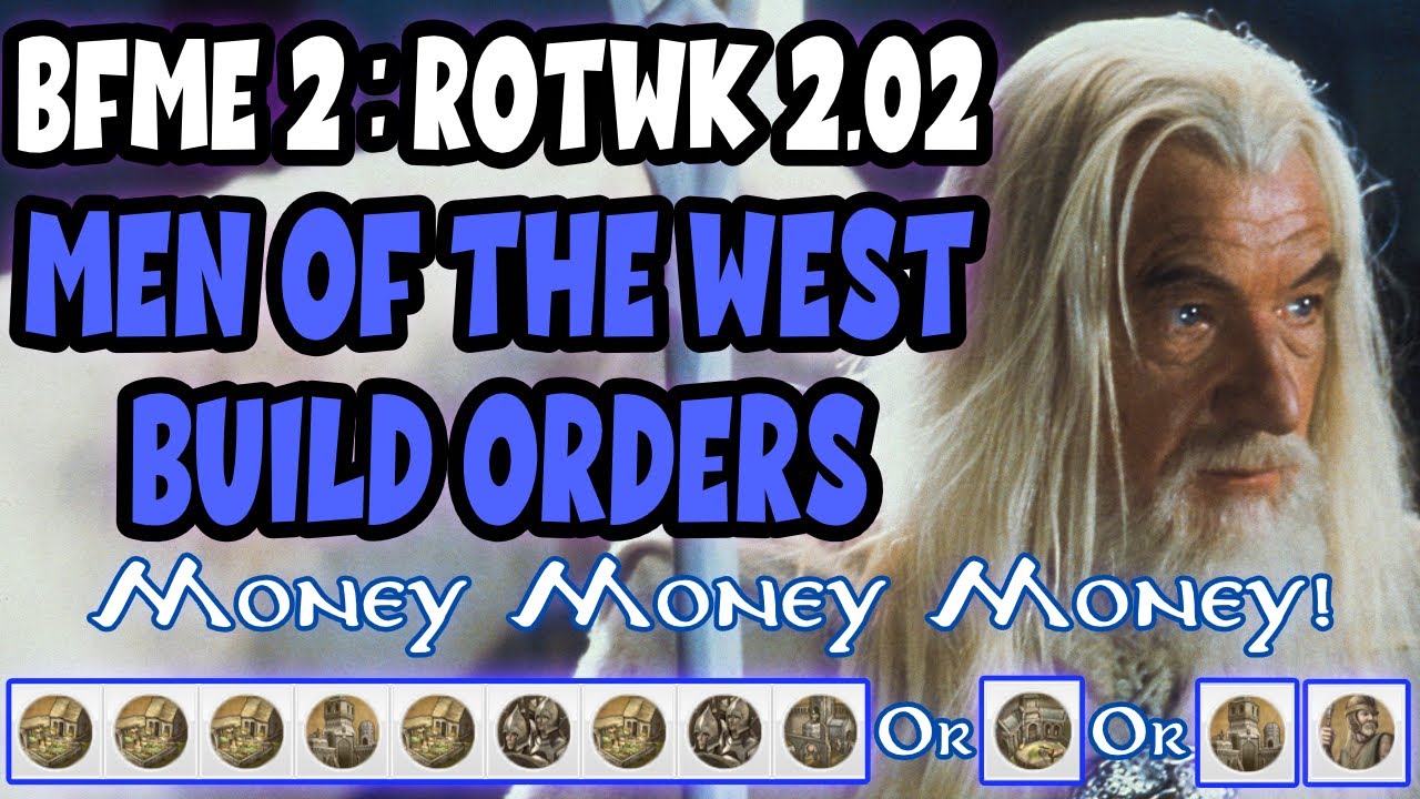 BfME2 RotWK MotW Build Orders | How to Play Men RotWK | LotR BfME2 ...