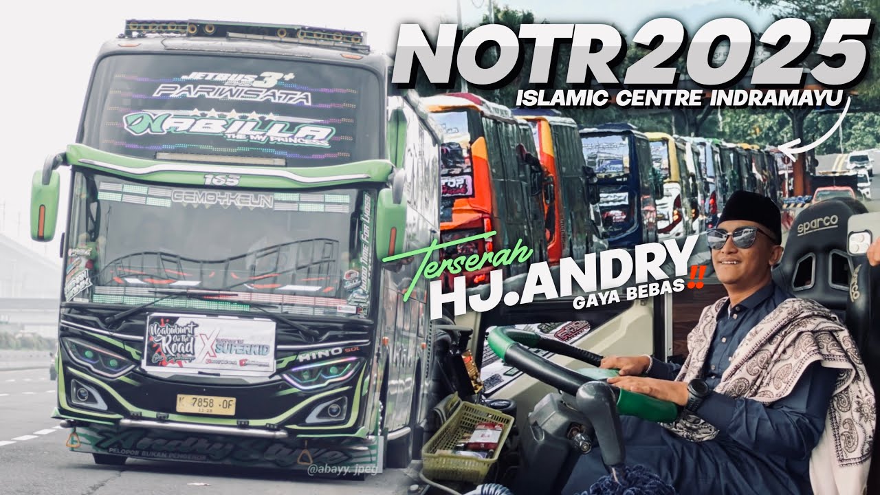 NOTR INDRAMAYU WITH NABILLA🔥OM ANDRY GAYA BEBAS😱KONVOI 100+ BUS DARI BERBAGAI DAERAH || SIMOAL GAGAL