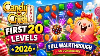 Candy Crush Saga Gameplay | First 20 Levels Walkthrough (2026) 🍬 No Commentary screenshot 2