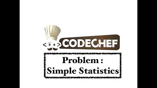 Simple Statistics - Problem | Code Chef || Daily Coding Problem || Java Code ||
