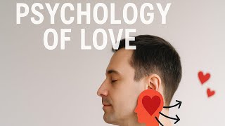 The Psychology of Love: Unraveling the Mystery