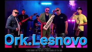 Ork. Lesnovo - Kuchek O Lizdravdo 2026 Live