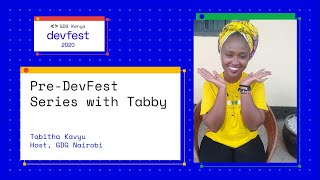 Auwal Muhammad, Google | Pre-DevFest Series with Tabby