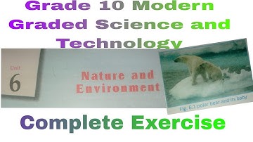 Nature & Environment (chapter 6) || Grade 10 Modern Graded Science || SEE PRACTICE 2080 ||