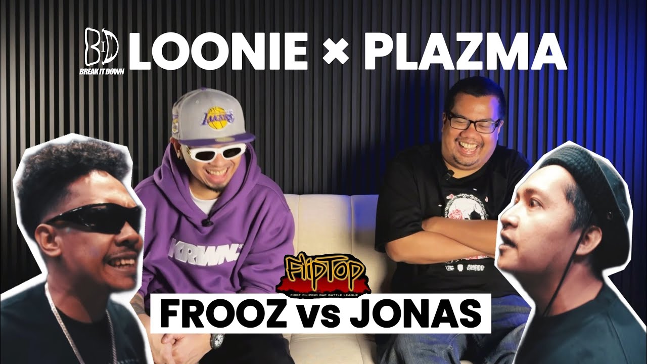 LOONIE × PLAZMA | BREAK IT DOWN: Rap Battle Review E362 | FLIPTOP: FROOZ vs JONAS