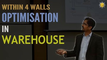 What is Warehouse Optimization? | Within 4 Walls Optimization in Warehouse by Alvis Lazarus