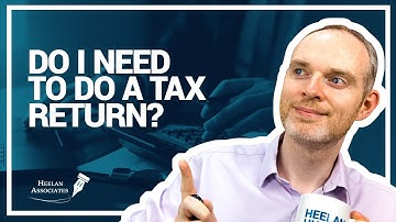 WHEN TO COMPLETE A TAX RETURN (SELF-ASSESSMENT)