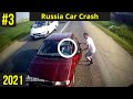 Russian Car Crash - Dashcam Russia - Russian Car Crash Compilation - Car Crash Compilation 2021 #3⚠️