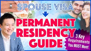 How to Qualify for Permanent Residency from a Spouse Visa