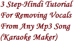 How To Make A Karaoke Track Of Any Song Mp3 In 3 Simple And Fast Steps (Hindi)  - Durasi: 3:43. 
