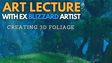 Art Lectures with Phillip Zhang - 3D Foliage