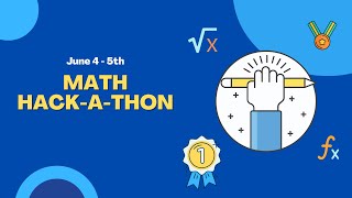 Math Hackathon Registration Guide | Global Online Event (June 4-5th)