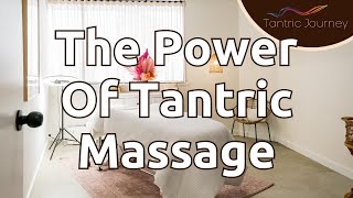 The Power of Tantric Massage | Yoni Benefits