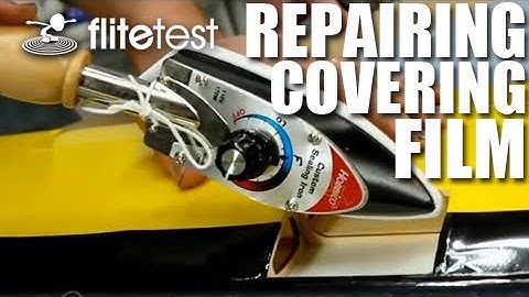 Flite Test - Repairing Covering Film - FLITE TIP
