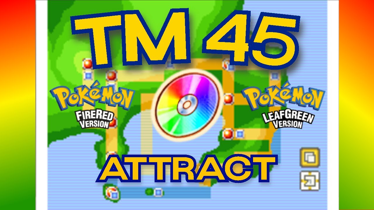 How to get TM 45 ATTRACT in Pokemon Fire Red / Leaf Green
