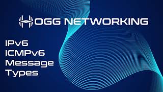 IPv6 ICMPv6 Message Types and How They Work