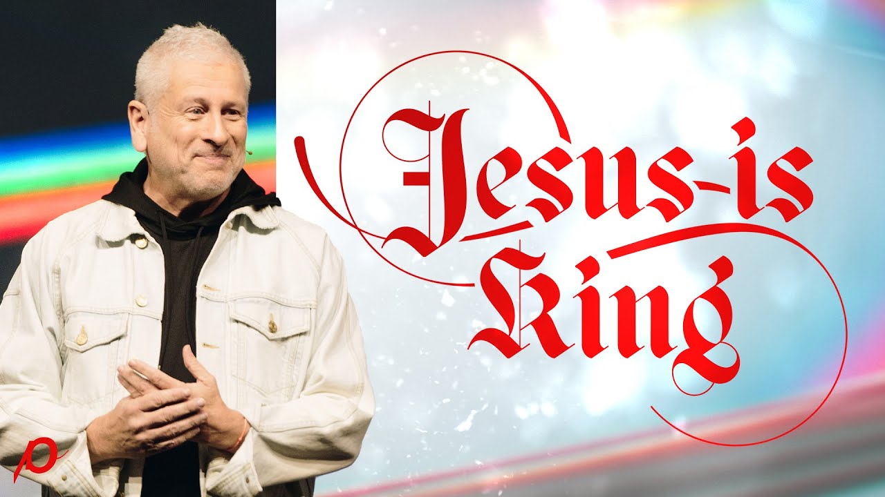 Jesus is King - Louie Giglio