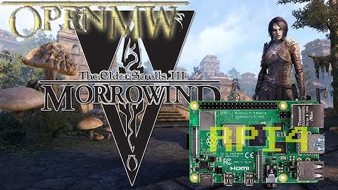 OpenMW 0.46 NEW TEST on RPI4