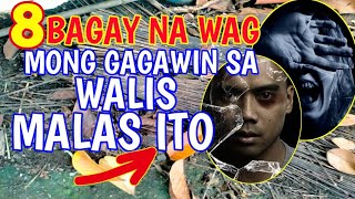 8 BAGAY NA HUWAG MONG GAGAWIN SA WALIS, MALAS ITO...HUMHOM!