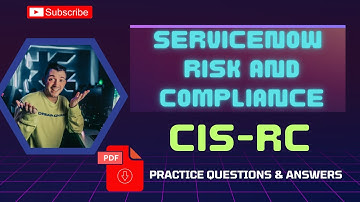 Part#1 | ServiceNow Risk and Compliance (CIS-RC) | Practice Questions & Answers